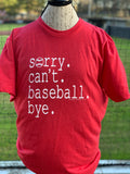 Sorry. Baseball. Tri-blend short sleeve